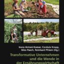 Transformative Unternehmen und die Wende in der Ernährungswirtschaft