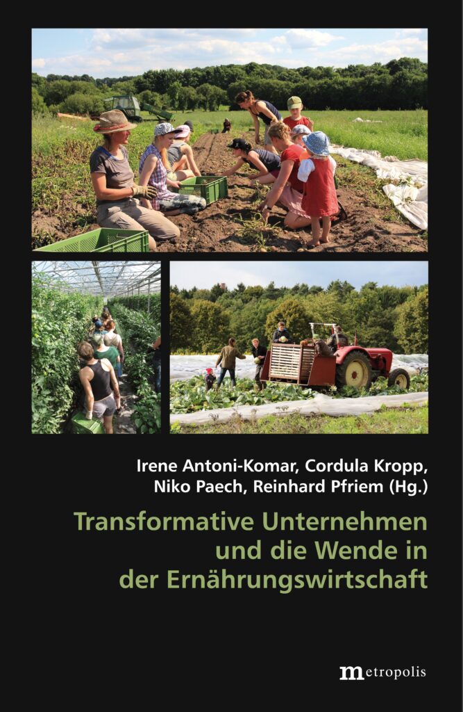 Transformative Unternehmen und die Wende in der Ernährungswirtschaft